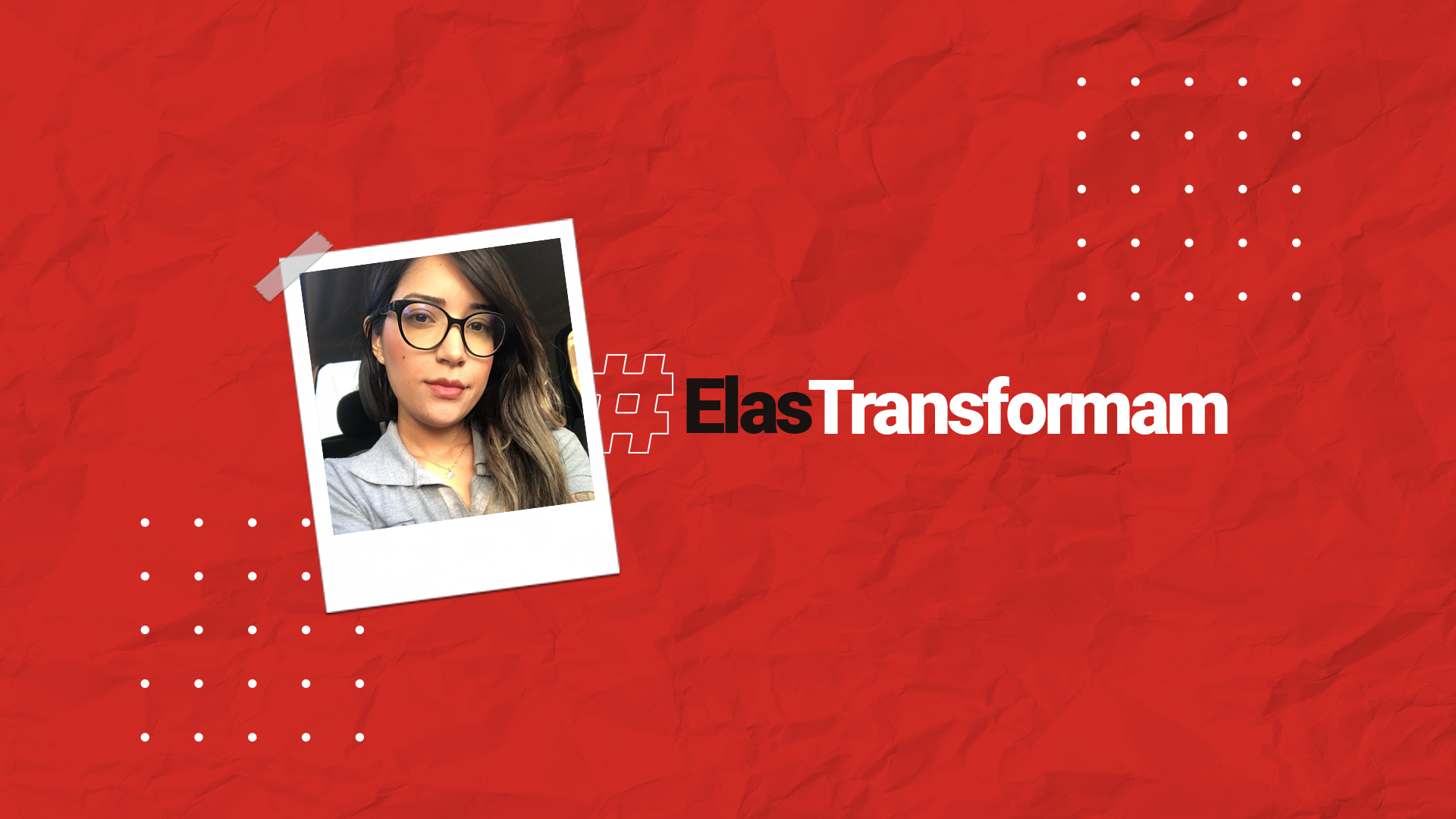 #ElasTransformam – Michele Oliveira