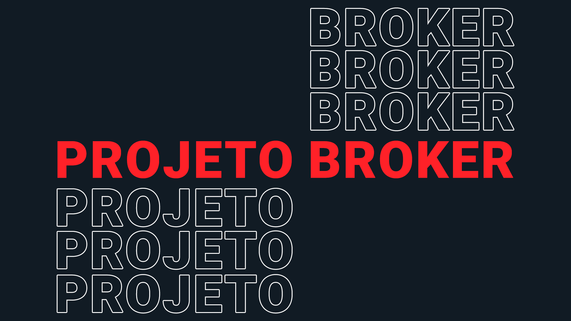 Saiba tudo sobre o Projeto Broker