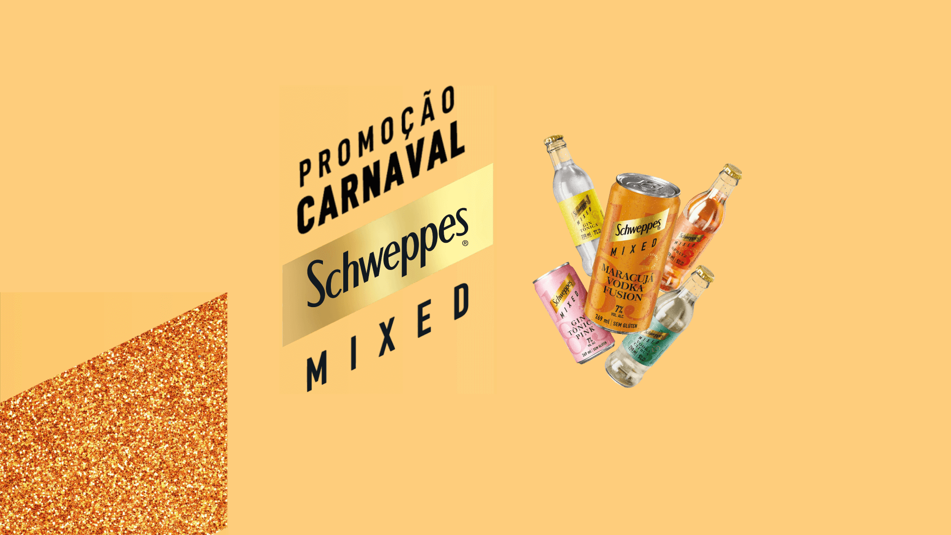 Schweppes Mixed também entrou no clima carnavalesco e lançou promoções em SP, MG e SC